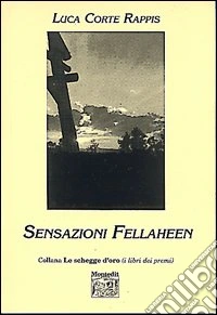 Sensazioni fellaheen libro