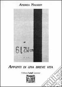 Appunti di una breve vita libro