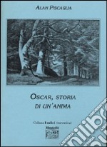 Oscar, storia di un'anima libro