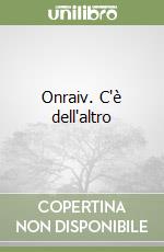 Onraiv. C'è dell'altro