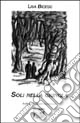 Soli nella giungla