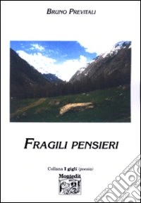 Fragili pensieri libro