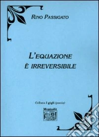 L'equazione è irreversibile libro