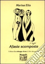 Afasie scomposte libro