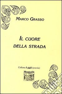 Il cuore della strada