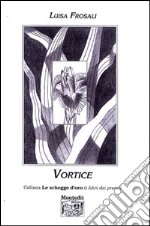 Vortice