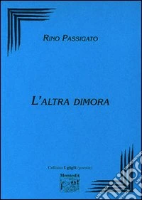 L'altra dimora libro