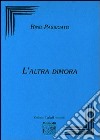 L'altra dimora libro