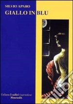 Giallo in blu libro