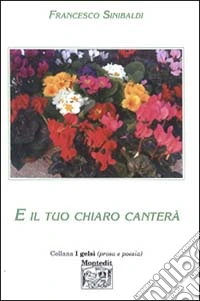 E il tuo chiaro canterà
