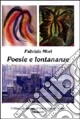 Poesie e lontananze