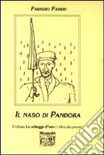 Il naso di Pandora libro