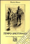 Tempo spettinato libro