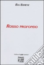 Rosso profondo libro