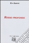 Rosso profondo libro