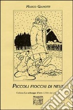 Piccoli fiocchi di neve