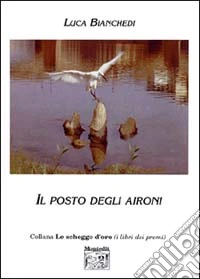 Il posto degli aironi libro