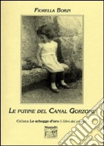 Le putine del Canal Gorzone libro