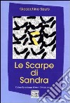 Le scarpe di Sandra libro di Sauro Gioacchino