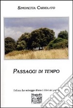 Passaggi di tempo libro