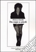 Da capo a piedi libro