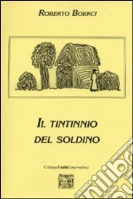 Il tintinnio del soldino