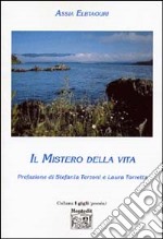 Il mistero della vita libro