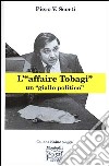 L'affaire Tobagi. Un «giallo politico» libro