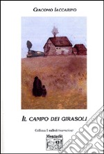 Il campo dei girasoli libro