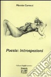 Poesie: introspezioni libro di Carocci Marzia