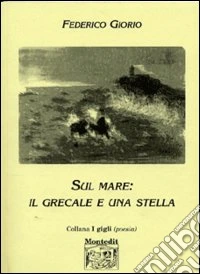 Sul mare: il grecale e una stella libro