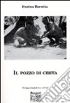 Il pozzo di creta libro di Beretta Enrico