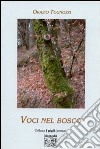 Voci nel bosco libro