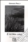 L'ultima luna libro