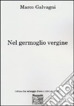 Nel germoglio vergine libro