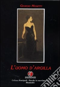 L'uomo d'argilla libro