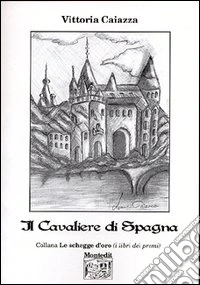 Il cavaliere di Spagna