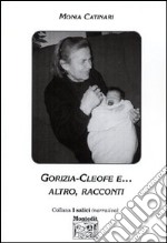 Gorizia, Cleofe e... altro libro