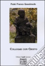 Colloqui con Cristo