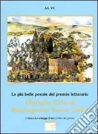 Antologia Olympia città di Montegrotto Terme 2003 libro