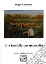 Una famiglia per necessità libro