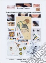 La coerenza delle contraddizioni libro