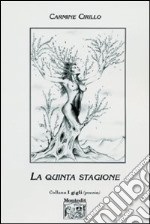 La quinta stagione