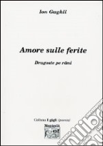 Amore sulle ferite-Dragoste per rani