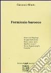 Formicaio barocco libro