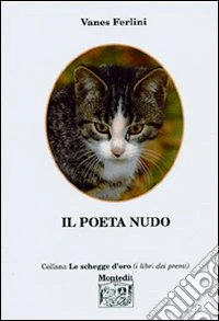 Il poeta nudo libro