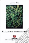 Racconti di umana natura libro