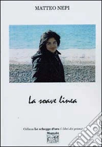 La soave linea libro