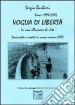 Voglia di libertà libro