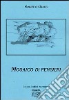 Mosaico di pensieri libro